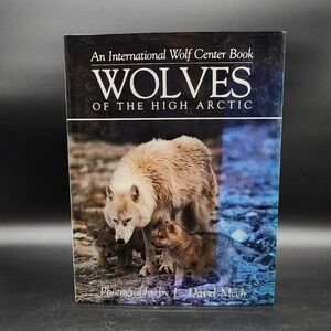 Wolves of the High Arctic Hardcover Book New Old Stock L David Mech Photography